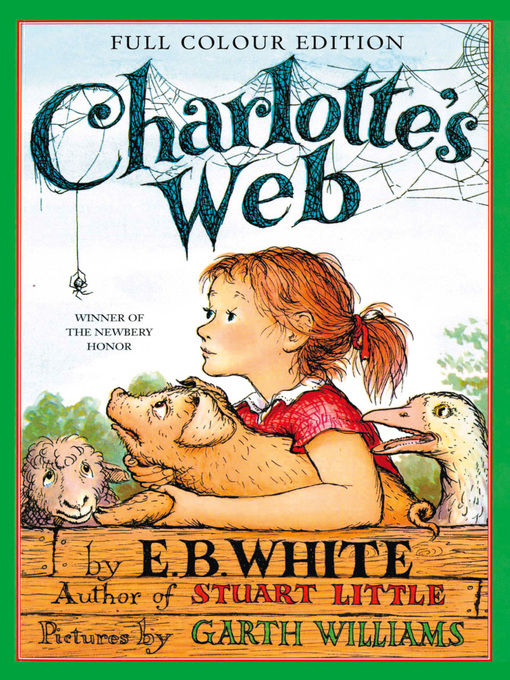 Title details for Charlotte's Web by E. B. White - Wait list